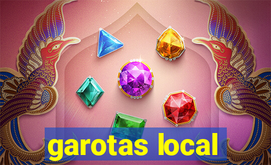 garotas local